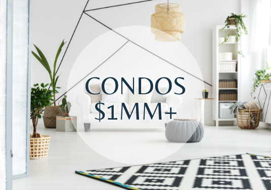 Condos $1MM+